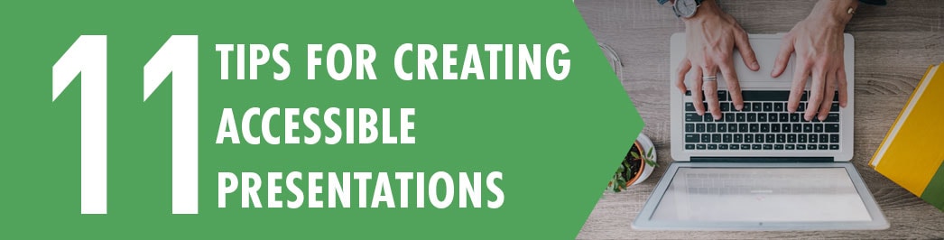11-tips for creating accessible presentations